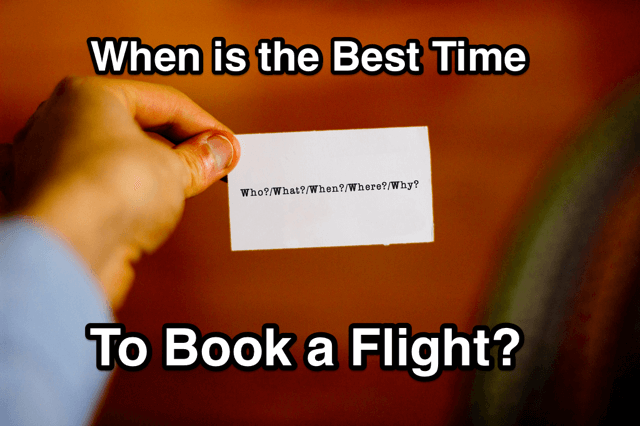 When is the Best time to Book a Flight