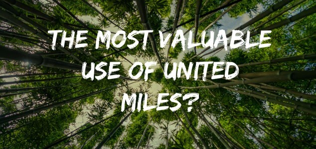 Most Valuable Use of United Miles