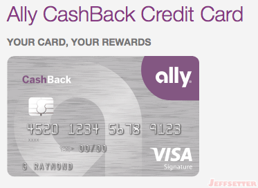 Ally Cashback Credit Card Jeffsetter Travel