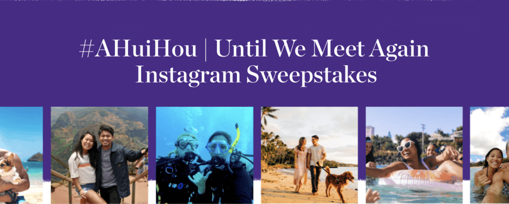 Enter the Hawaiian Air #AHuiHou Contest